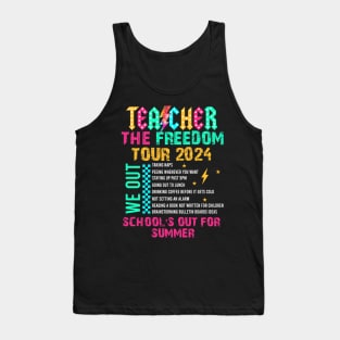 Teacher The Freedom Tour 2024 School's Out For Summer, Cute Teacher Tank Top